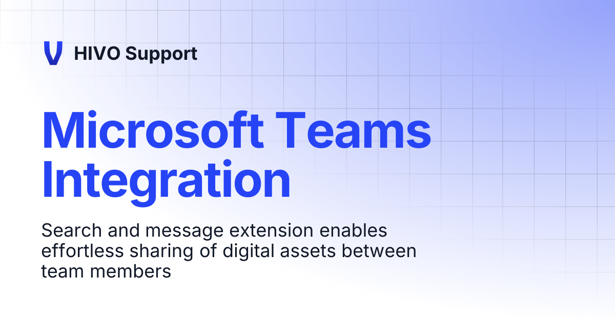 Microsoft Teams Integration | HIVO Support