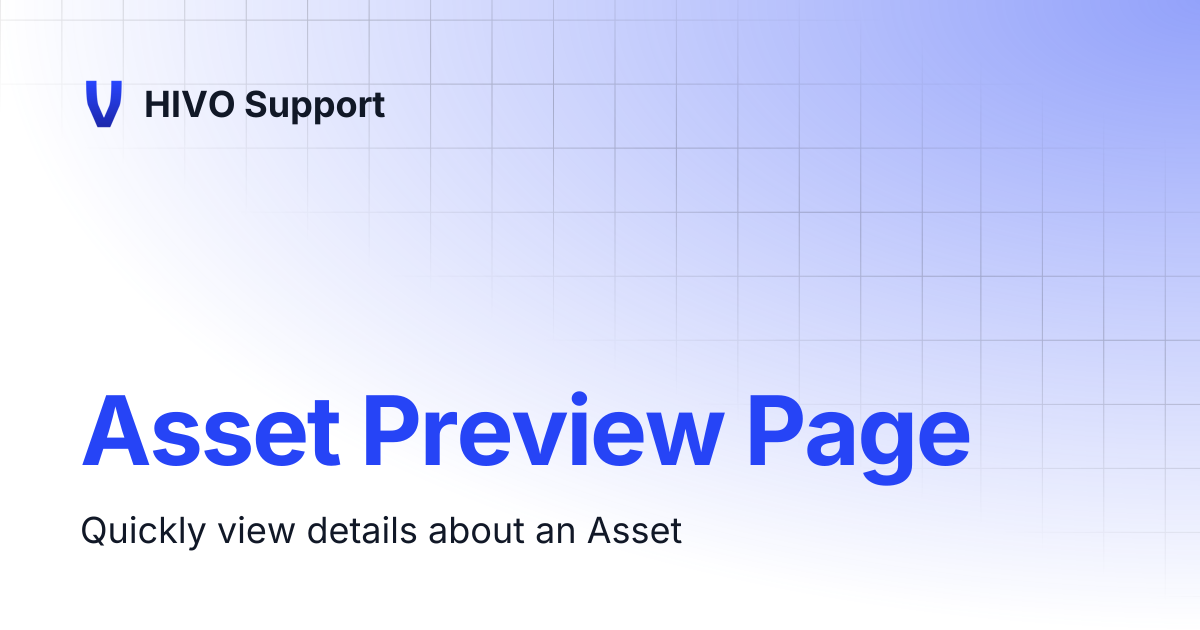 Asset Preview Page | HIVO Support