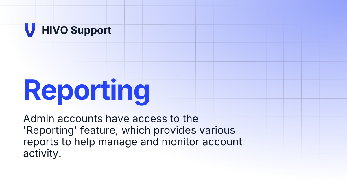 Reporting | HIVO Support