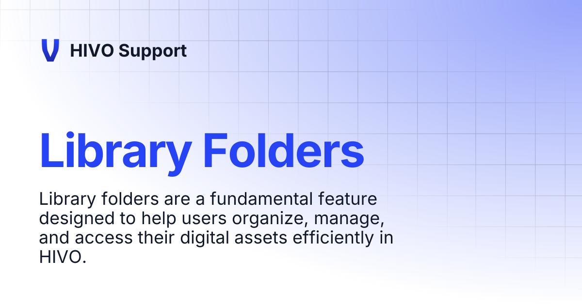 Library Folders | HIVO Support